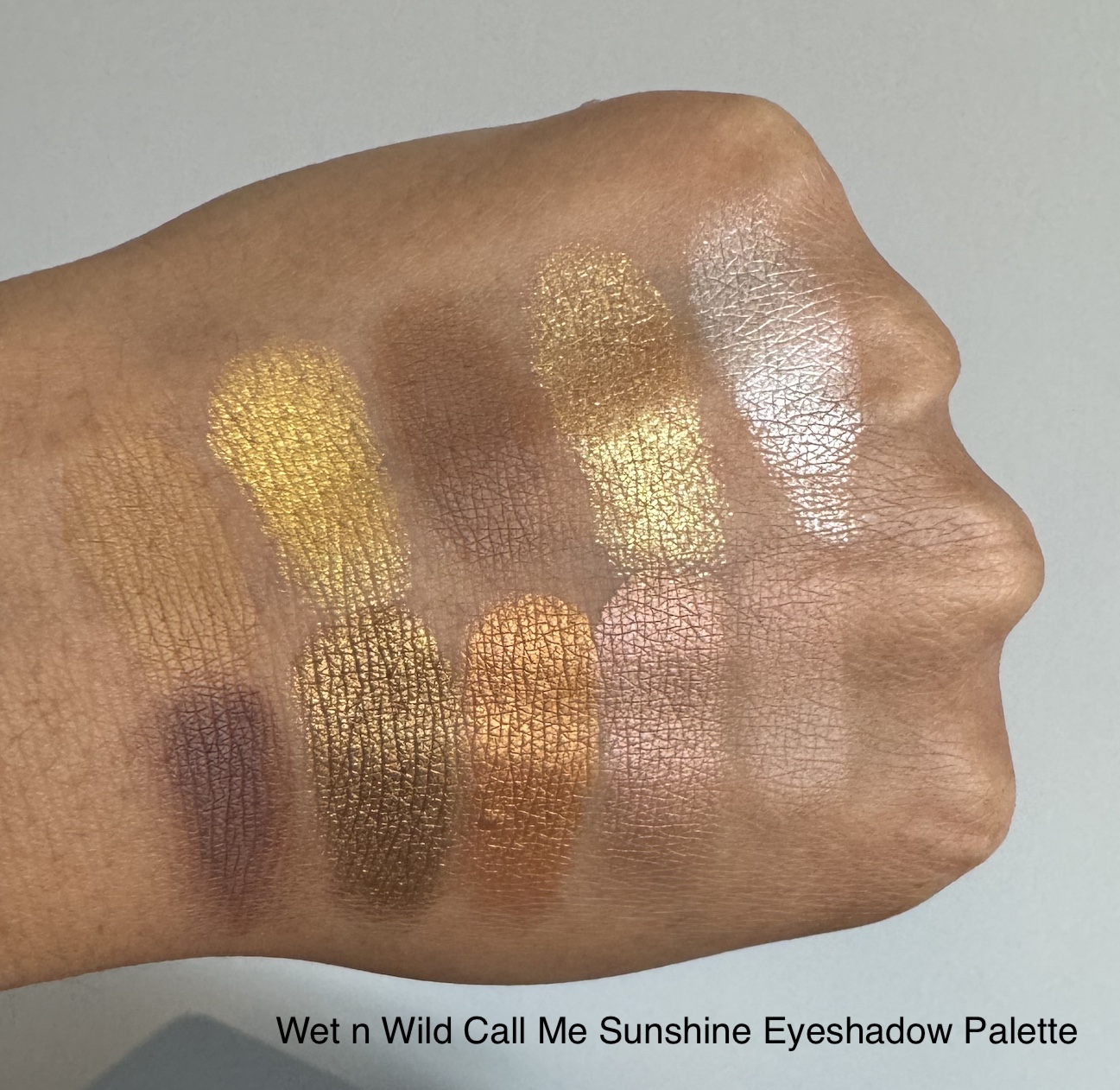 Wet n Wild Call Me Sunshine 10 Pan Eyeshadow Palette Swatches Medium Dark Skin