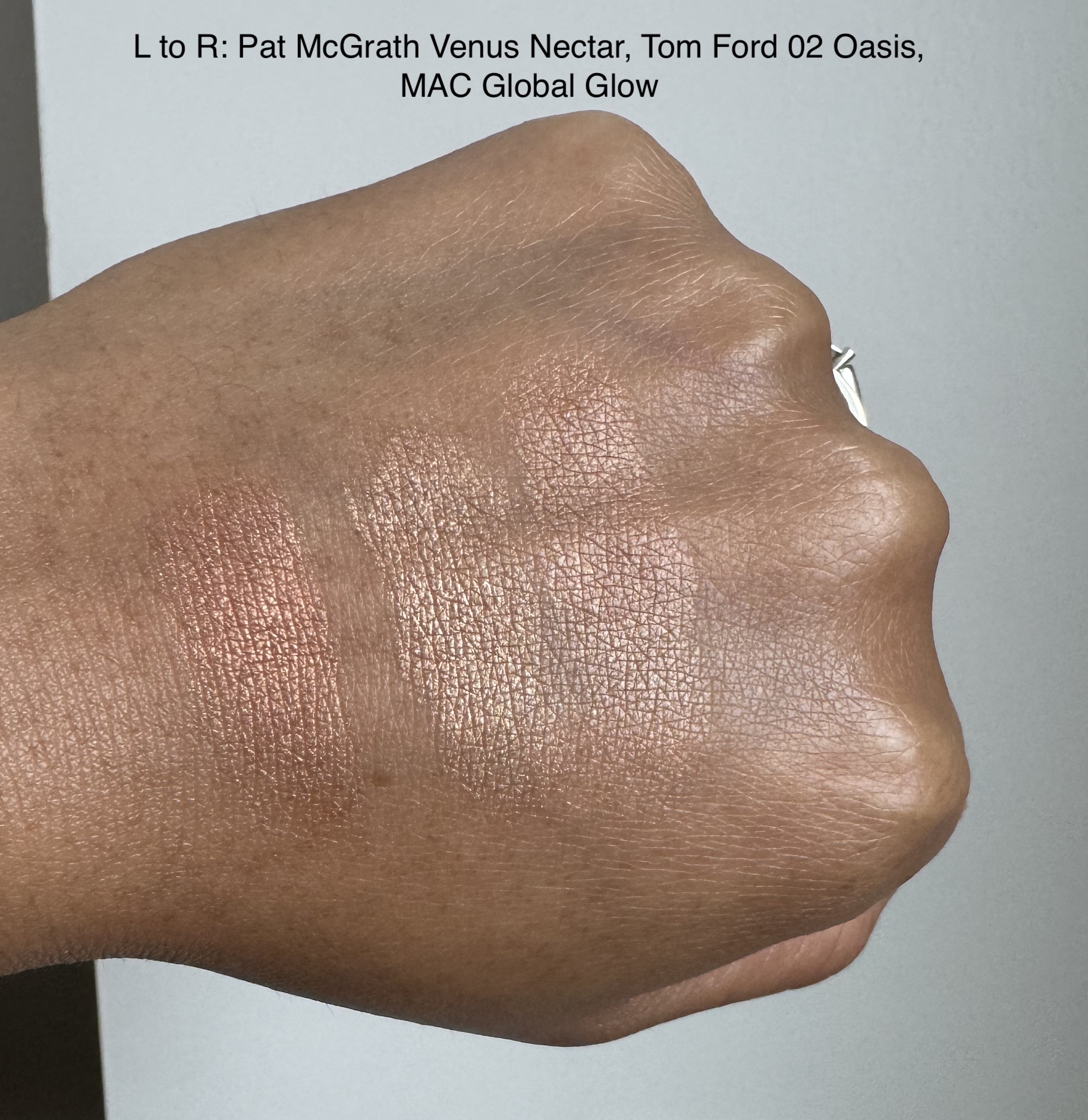 Pat McGrath Venus Nectar, Tom Ford 02 Oasis, MAC Global Glow Highlighter Swatches Medium Dark Skin